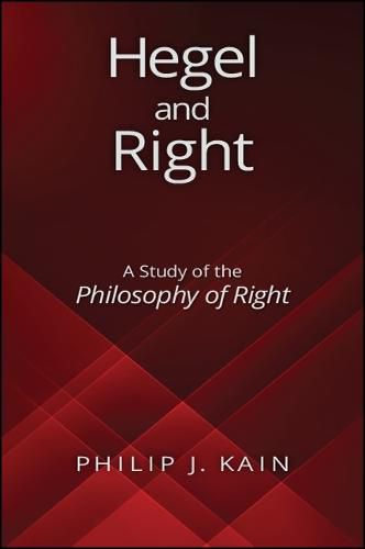 Cover image for Hegel and Right: A Study of the Philosophy of Right