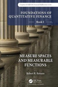 Cover image for Foundations of Quantitative Finance, Book I:  Measure Spaces and Measurable Functions