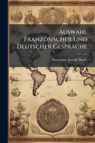 Cover image for Auswahl Franz Sischer Und Deutscher Gespr Che