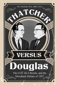 Cover image for Thatcher versus Douglas