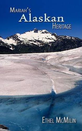 Cover image for Mariah's Alaskan Heritage