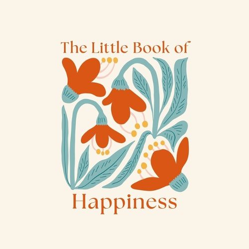 Cover image for The Little Book of Happiness