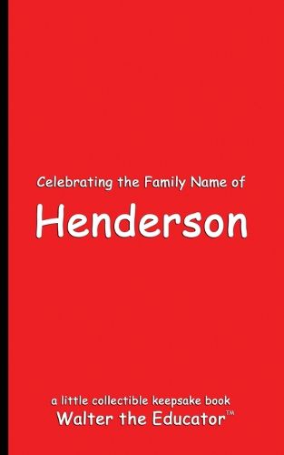 Celebrating the Family Name of Henderson