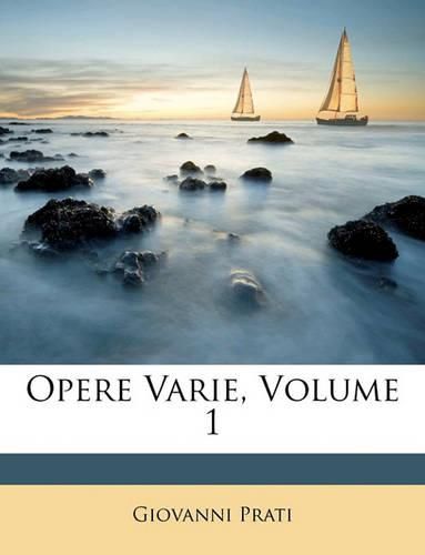 Cover image for Opere Varie, Volume 1