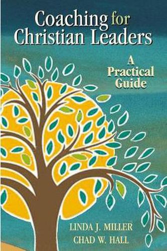 Coaching for Christian Leaders: A Practical Guide