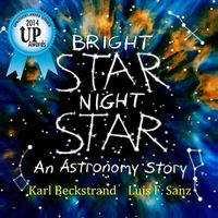 Cover image for Bright Star, Night Star: An Astronomy Story