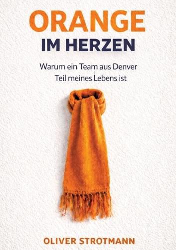 Cover image for Orange im Herzen