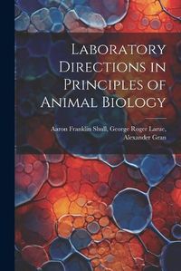 Cover image for Laboratory Directions in Principles of Animal Biology