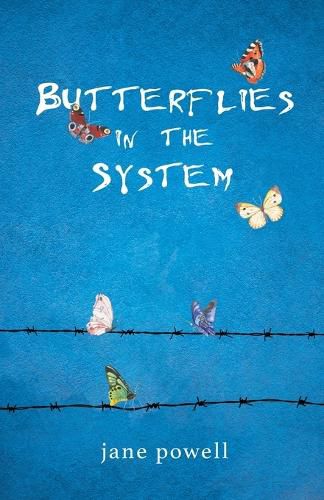 Cover image for Butterflies in the System