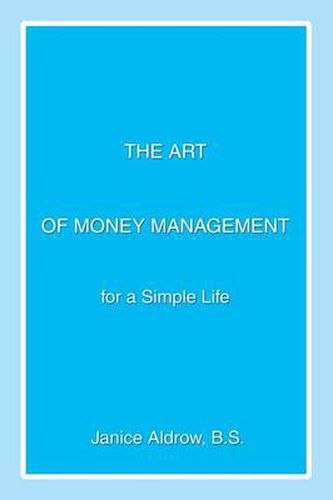 Cover image for The Art of Money Management: for a Simple Life