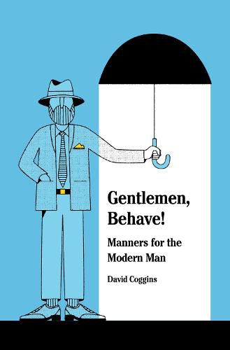 Cover image for Men and Manners:: Essays, Advice and Considerations