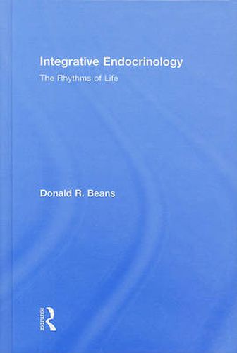 Cover image for Integrative Endocrinology: The Rhythms of Life