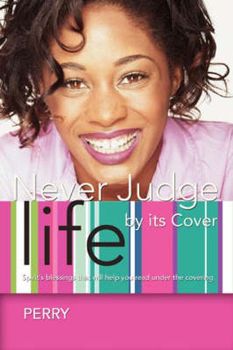 Cover image for Never Judge Life by Its Cover