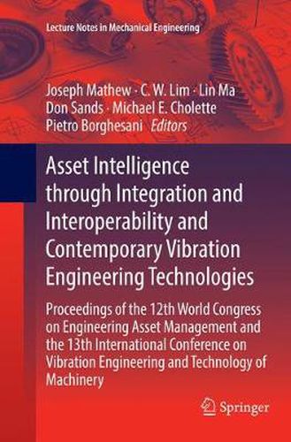 Asset Intelligence through Integration and Interoperability and Contemporary Vibration Engineering Technologies