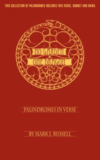Cover image for No Garden One Dragon: Palindromes In Verse