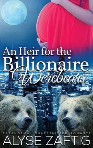 Cover image for An Heir for the Billionaire Werebears