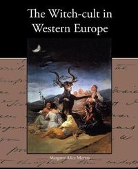 Cover image for The Witch-Cult in Western Europe