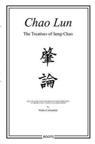 Cover image for Chao Lun - the Treatises of Seng-Chao