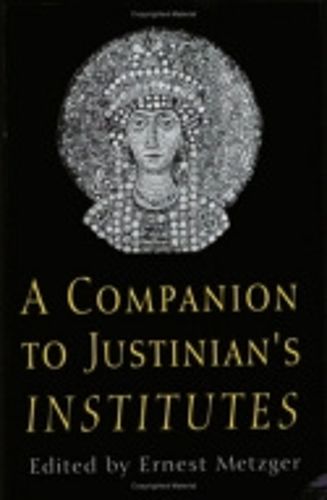 Cover image for A Companion to Justinian's  Institutes