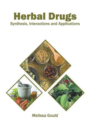 Cover image for Herbal Drugs: Synthesis, Interactions and Applications