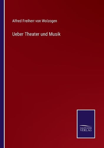 Cover image for Ueber Theater und Musik