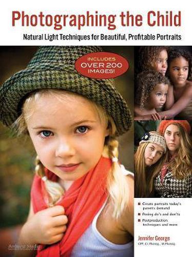 Photographing The Child: Natural Light Portrait Techniques for Photographers