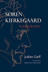 Cover image for Soren Kierkegaard: A Biography