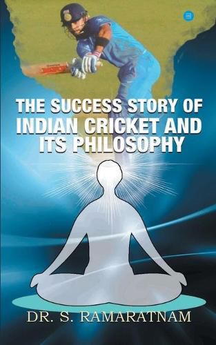 Cover image for The Success Story of Indian Cricket