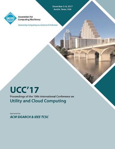 Cover image for Ucc '17: 10th International Conference on Utility and Cloud Computing