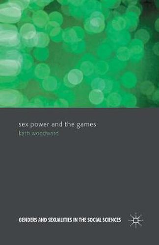 Cover image for Sex, Power and the Games