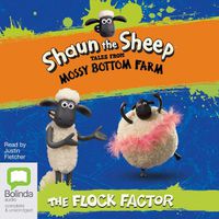 Cover image for Shaun the Sheep: The Flock Factor