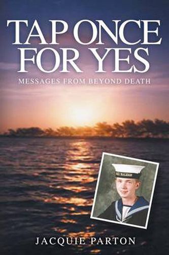 Cover image for Tap Once for Yes: Messages from Beyond Death