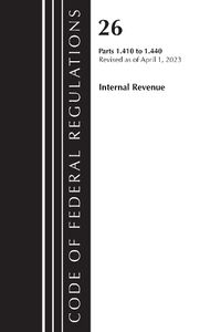 Cover image for Code of Federal Regulations, Title 26 Internal Revenue 1.410-1.440, 2023