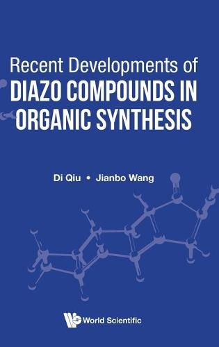 Cover image for Recent Developments Of Diazo Compounds In Organic Synthesis