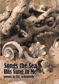 Cover image for Songs the Sea Has Sung in Me