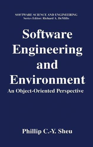 Cover image for Software Engineering and Environment: An Object-oriented Perspective