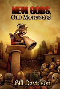 Cover image for New Gods Old Monsters