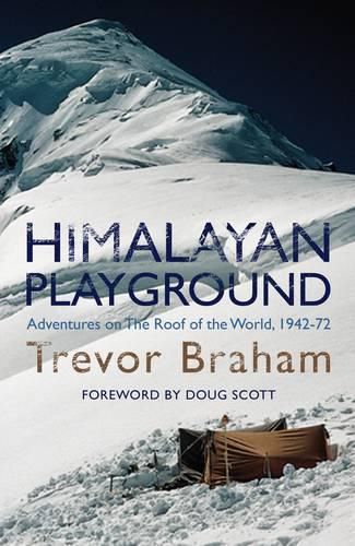 Cover image for Himalayan Playground: Adventures on the Roof of the World 1942-72