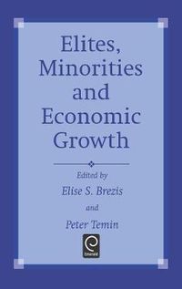 Cover image for Elites, Minorities and Economic Growth