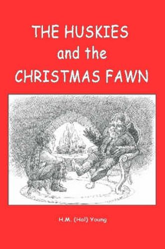 Cover image for THE Huskies and the Christmas Fawn