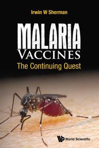 Cover image for Malaria Vaccines: The Continuing Quest