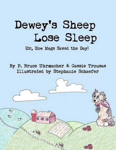 Cover image for Dewey's Sheep Lose Sleep (Or, How Mags Saved the Day)