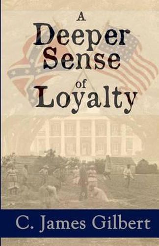 Cover image for A Deeper Sense of Loyalty: An American Civil Rights Story