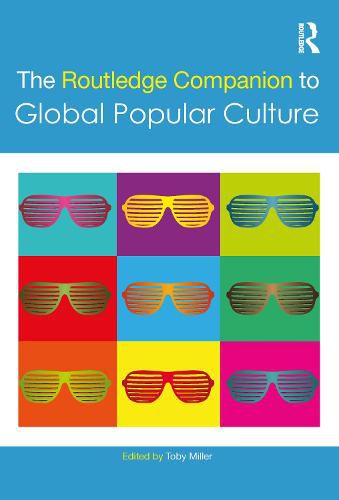 Cover image for The Routledge Companion to Global Popular Culture