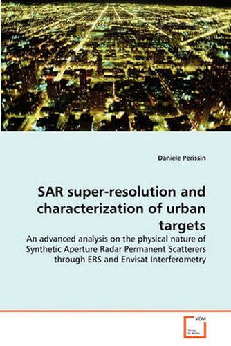 Cover image for SAR Super-resolution and Characterization of Urban Targets