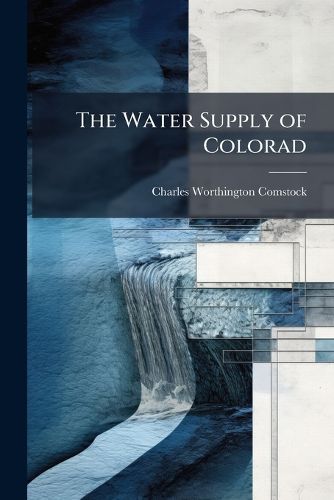 Cover image for The Water Supply of Colorado