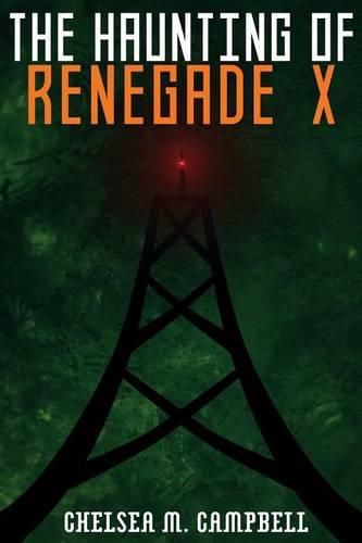 Cover image for The Haunting of Renegade X