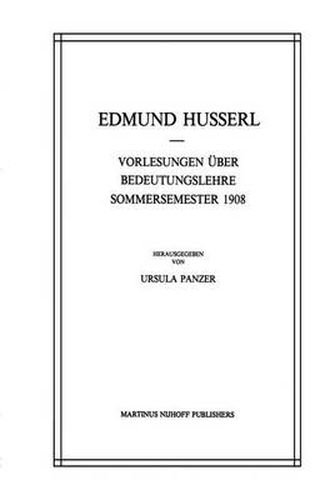 Vorlesungen UEber Bedeutungslehre Sommersemester 1908