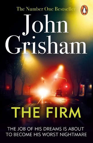 Cover image for The Firm: A Gripping Thriller From Sunday Times Bestseller John Grisham