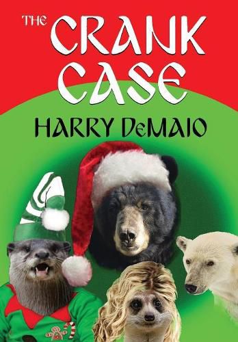 The Crank Case (Octavius Bear Book 8)